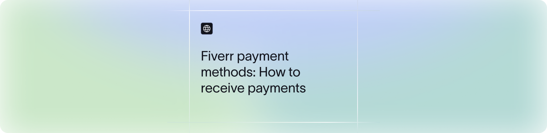 Fiverr Payment Methods: How to Get Paid