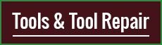 Tools & Tool Repair