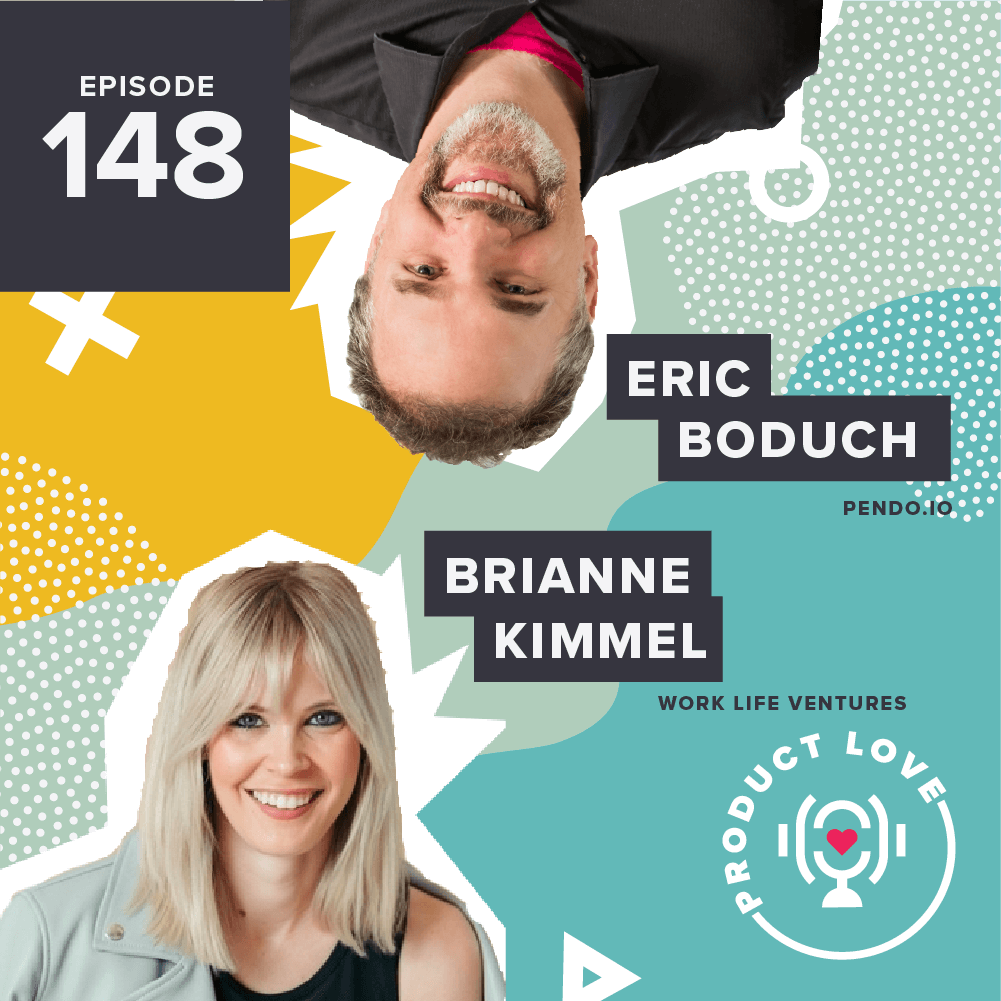 Product Love Podcast: Brianne Kimmel, founder of Work Life Ventures