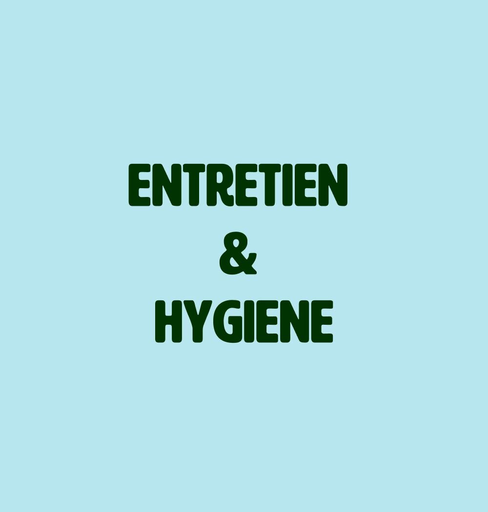 entretien et hygiène