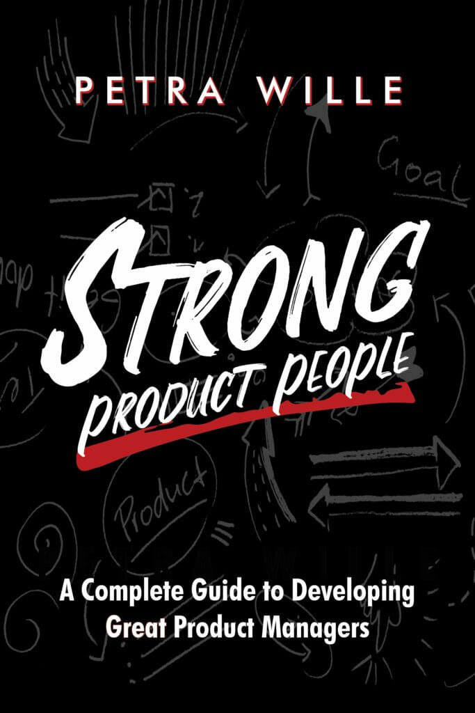 Strong Product People by petra wille