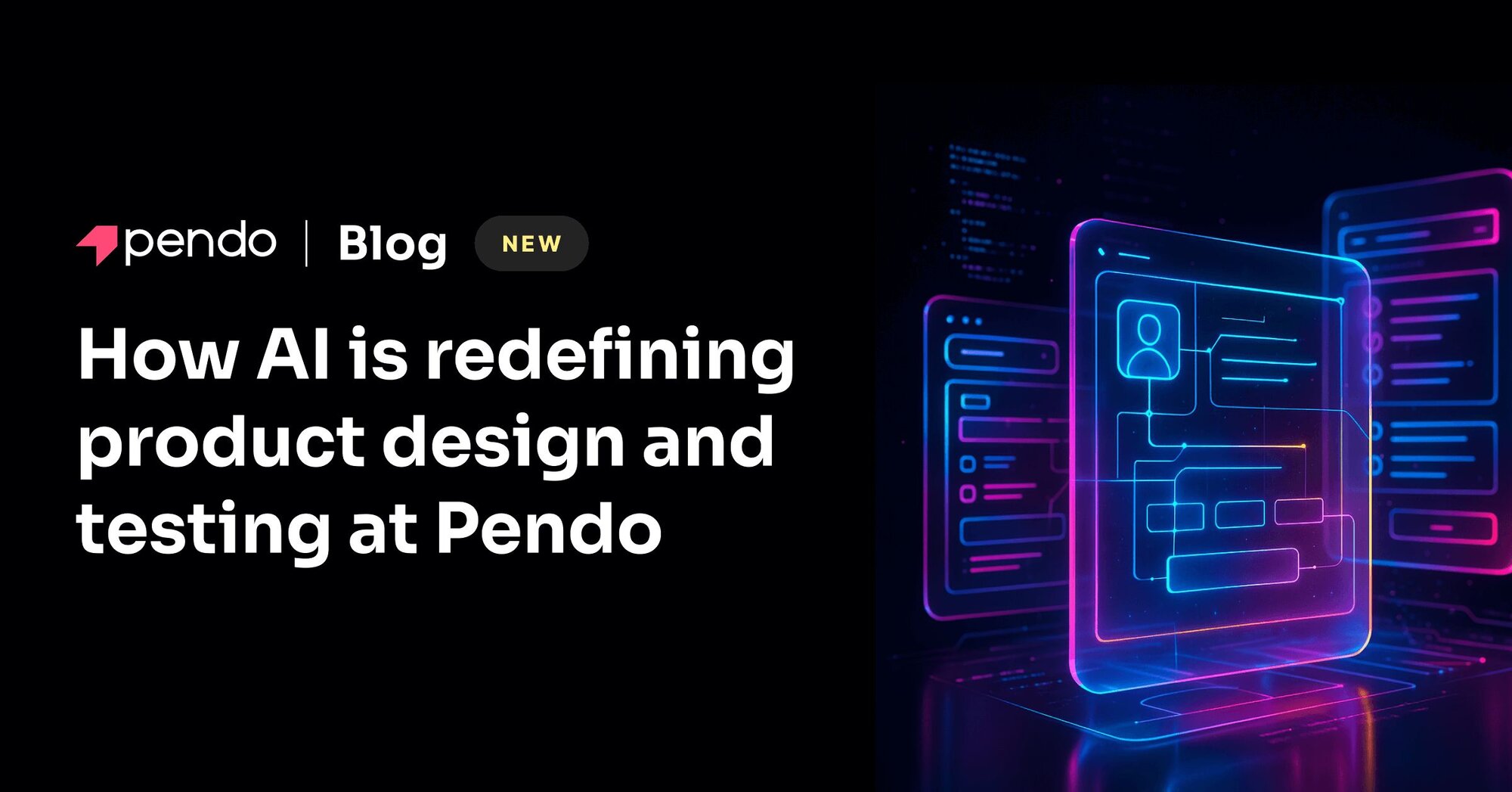How AI is redefining product design and testing | Pendo Blog | Pendo.io