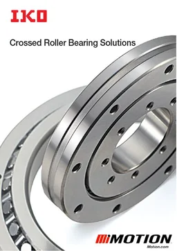 Motion/IKO: Crossed Roller Bearing Solutions Brochure 