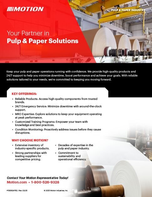 Motion Your Partner in Pulp and Paper Solutions Line Card