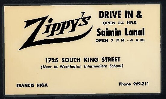 Zippy's Drive In and Saimin Lanai business card, 1735 South King Street