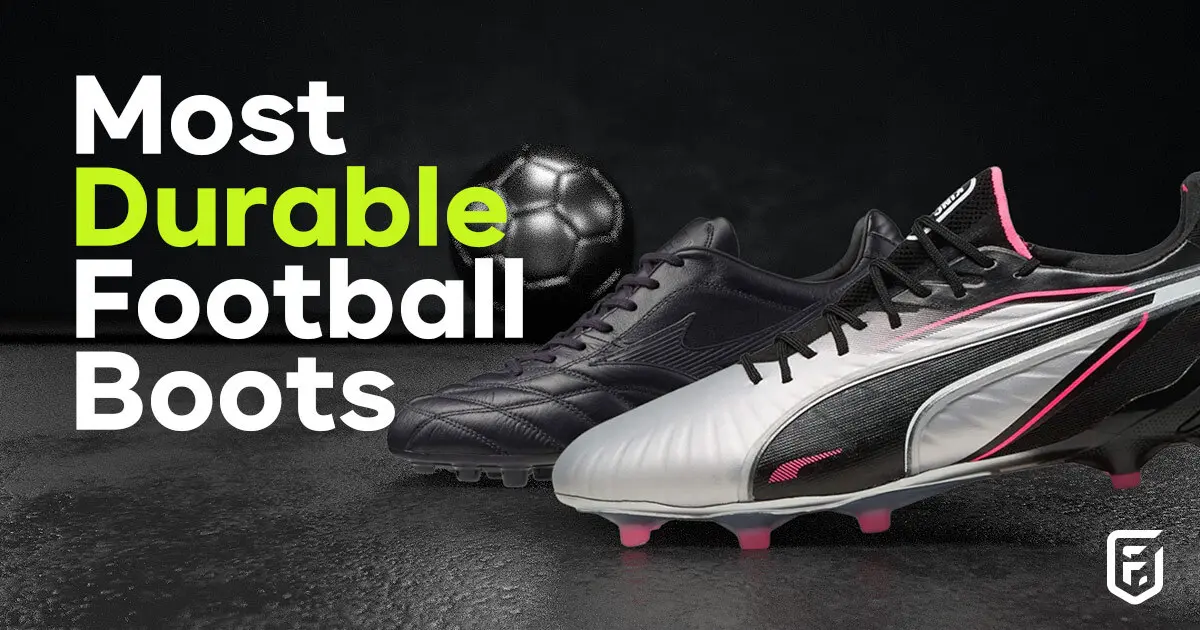 most durable football boots