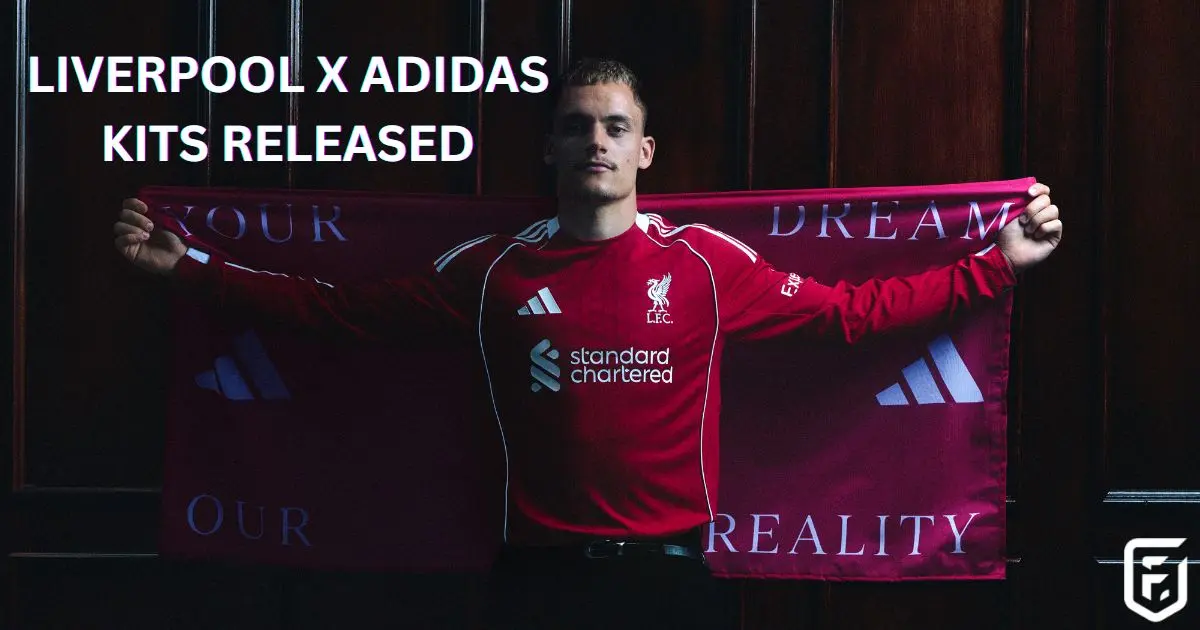 Liverpool x Adidas kits released