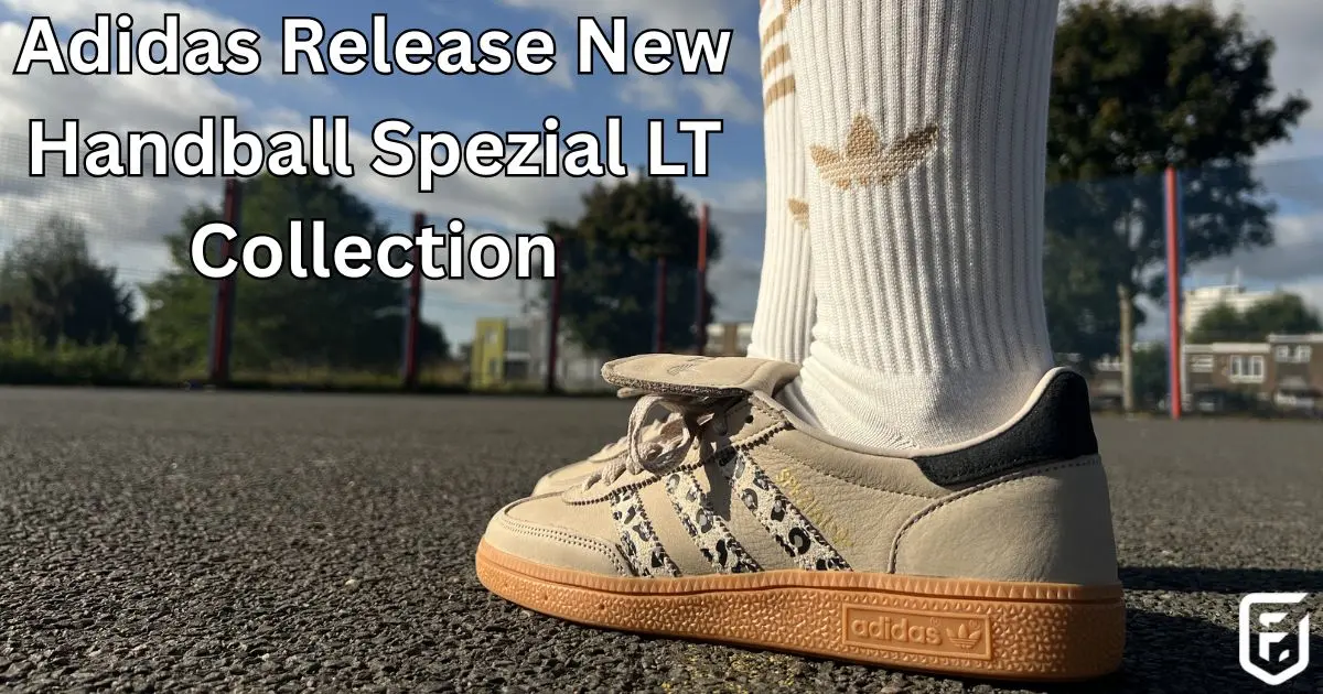 Adidas Release New Handball Spezial LT Collection