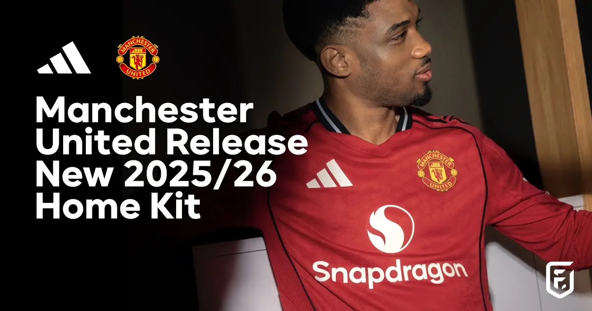 Manchester United Release New 2025/26 Home Kit