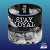Stay Loyal bracelet