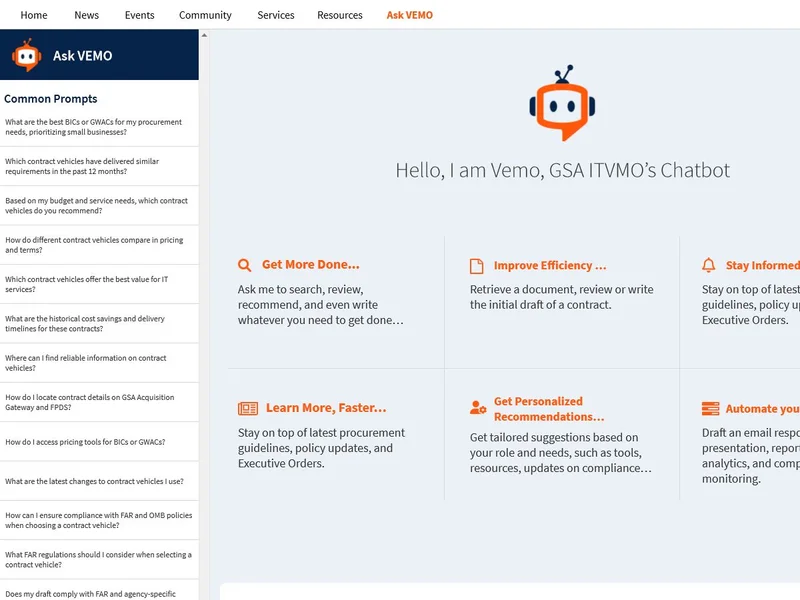 The Ask VEMO assistant before any question is typed. A left rail lists common prompts including which contract vehicles have delivered similar requirements and how to access pricing tools for BICs or GWACs. The main panel reads "Hello, I am Vemo, GSA ITVMO’s Chatbot" above six capability cards headed Get More Done, Improve Efficiency, Stay Informed, Learn More Faster, Get Personalized Recommendations, and Automate your tasks.