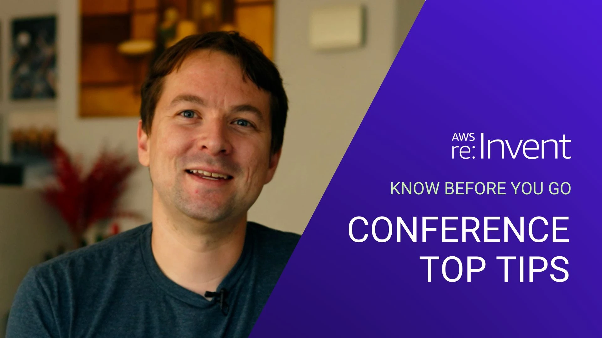 AWS re:Invent 2025 - 8 Top Tips