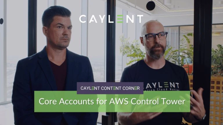 Core Accounts for AWS Control Tower
