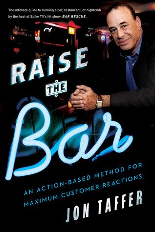 Raise the Bar: An Action-Based Method for Maximum Customer Reactions book