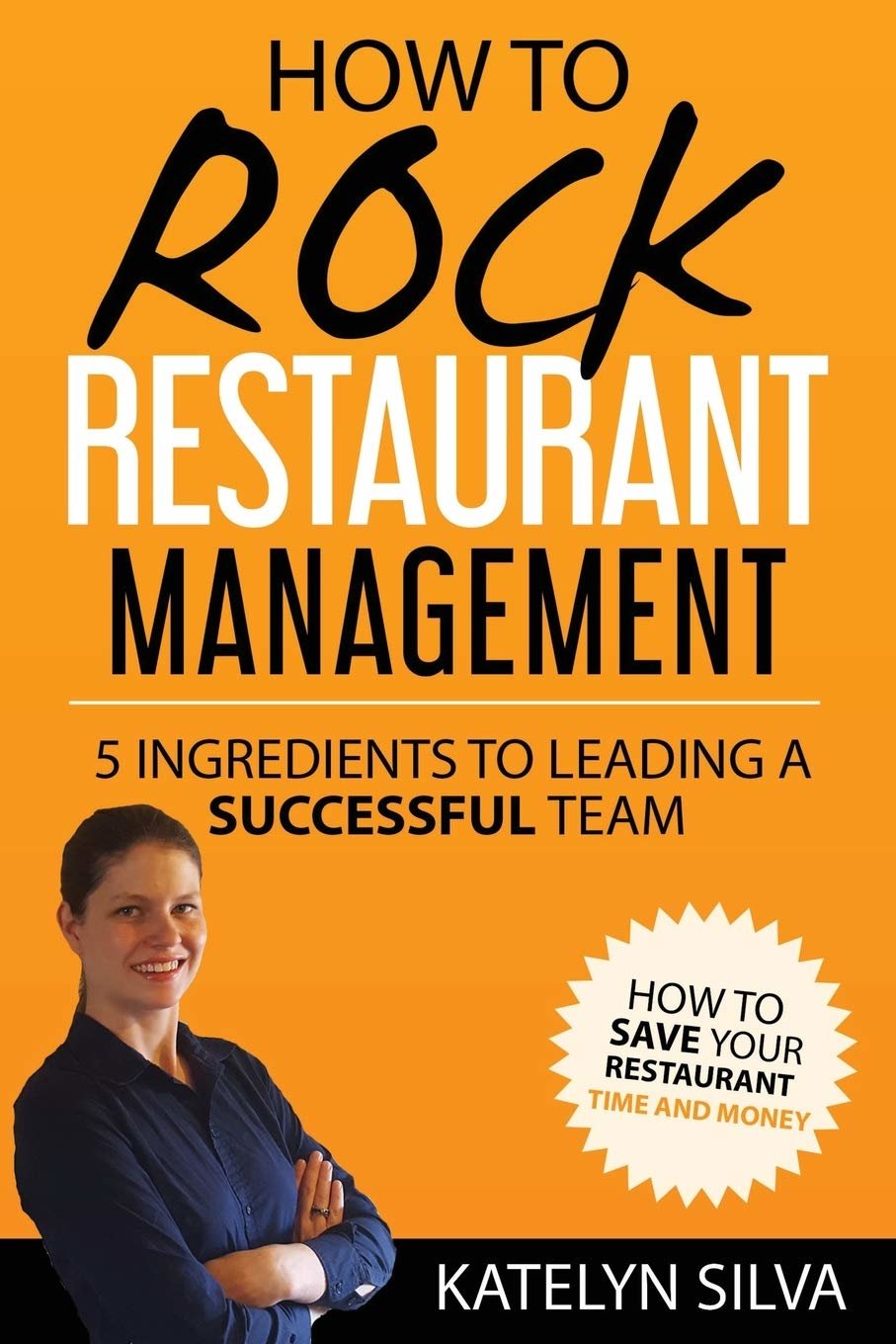 How to rock restaurant management book