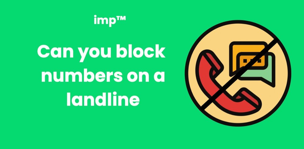 Can you block numbers on a landline?