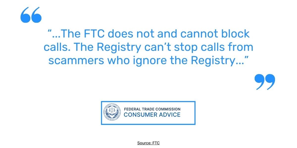 Why the Do Not Call List Does Not Work