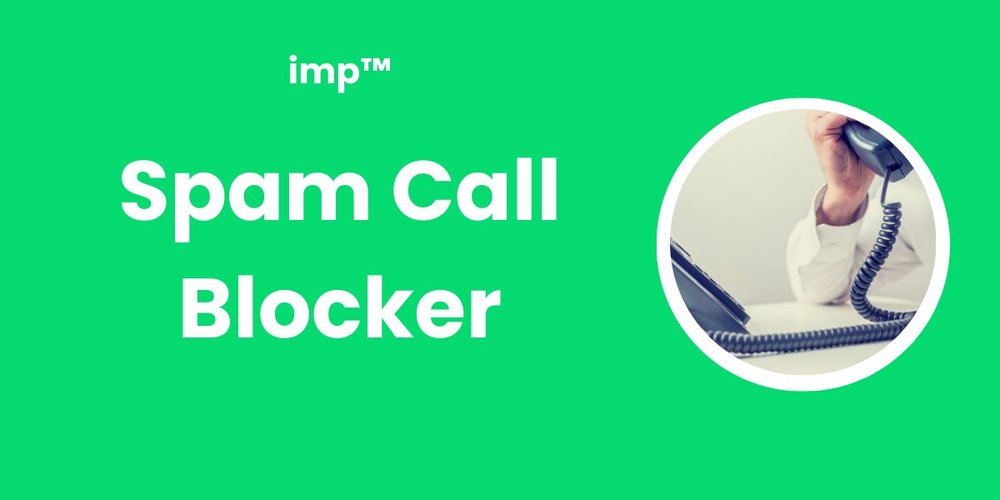 Spam Call Blocker