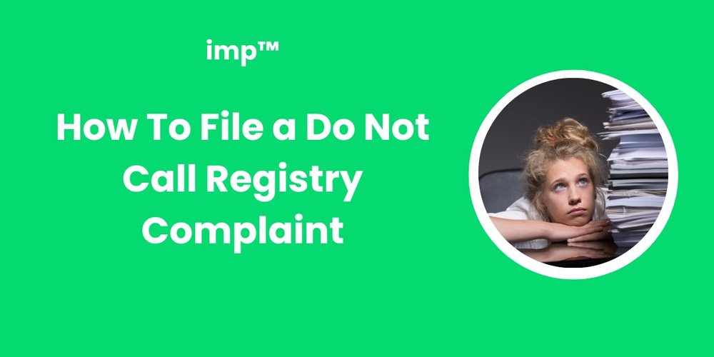 How To File a Do Not Call Registry Complaint