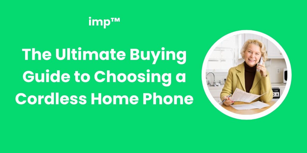The Ultimate Buying Guide to Choosing a Cordless Home Phone