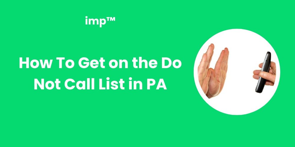 How To Get on the Do Not Call List in PA