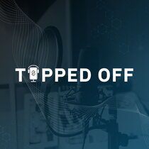 Tipped Off Podcast