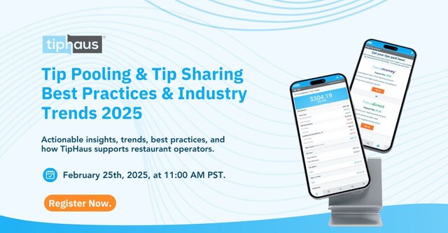 Tip Pooling & Tip Sharing Best Practices & Industry Trends 2025