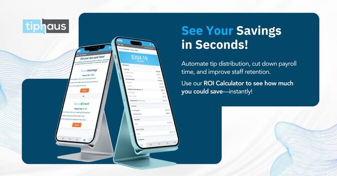 See your savings in seconds with the Tiphaus ROI calculator