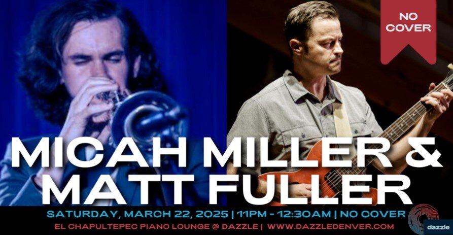 A poster for El Chapultepec Piano Lounge presents: Micah Miller & Matt Fuller  event