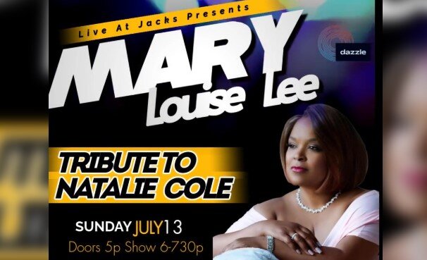A poster for Mary Louise Lee Band: Tribute to Natalie Cole  event