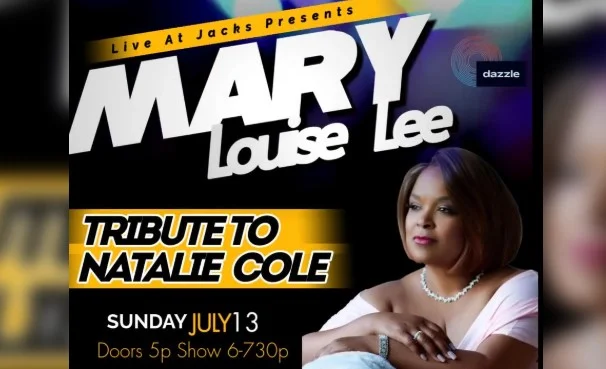 A poster for Mary Louise Lee Band: Tribute to Natalie Cole  event
