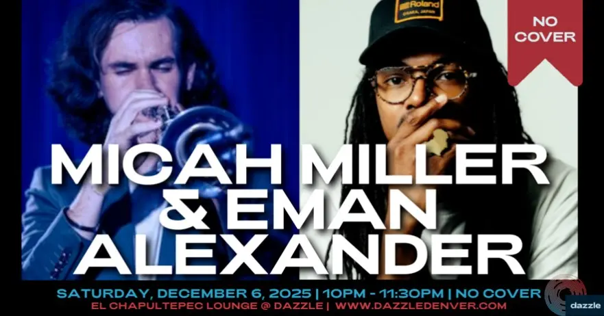 A poster for El Chapultepec Piano Lounge presents: Micah Miller & Eman Alexander  event