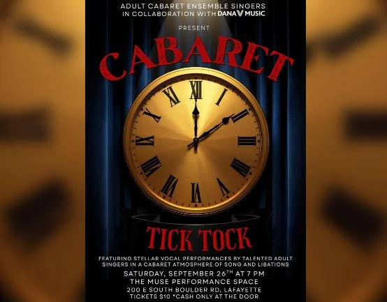 A poster for Adult Cabaret Ensemble Singers Present: Cabaret Tick Tock event