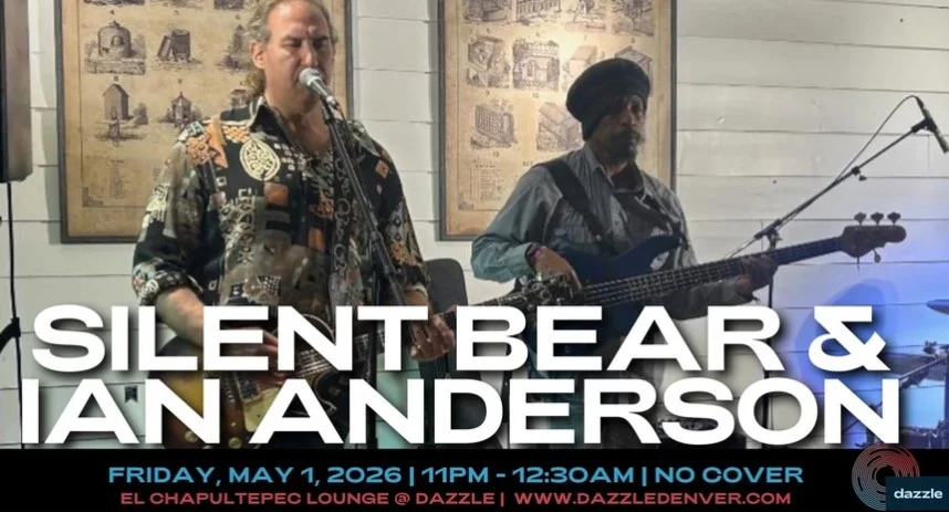 A poster for El Chapultepec Lounge presents: Silent Bear & Ian Anderson event