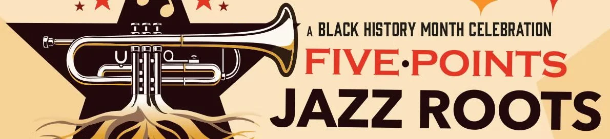 A poster for Five Points Jazz Roots event