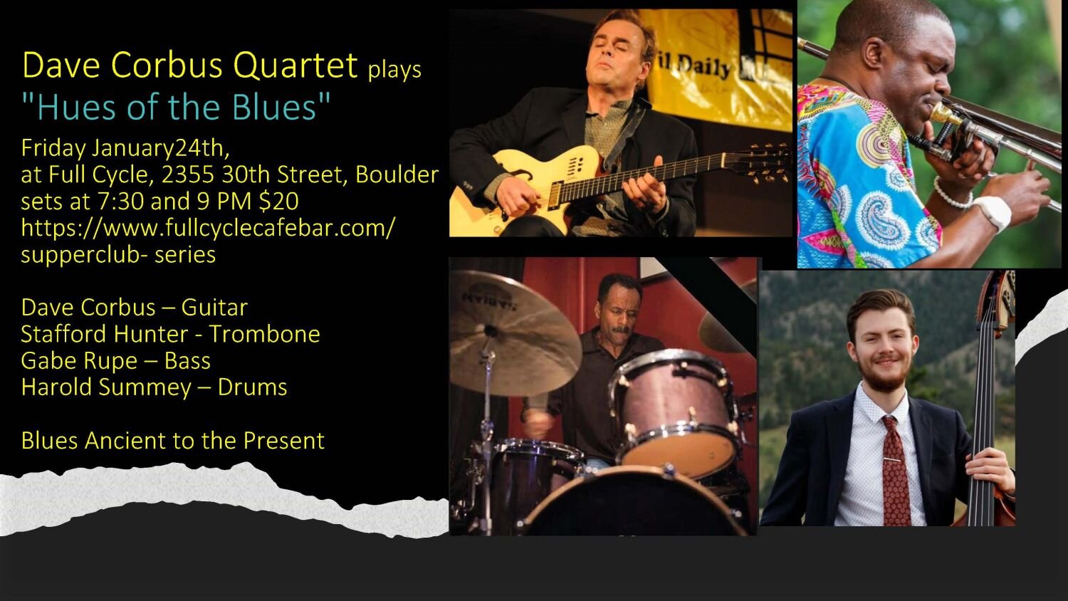 A poster for JAZZ SUPPER CLUB SERIES: Dave Corbus - Hues of Blues Quartet event