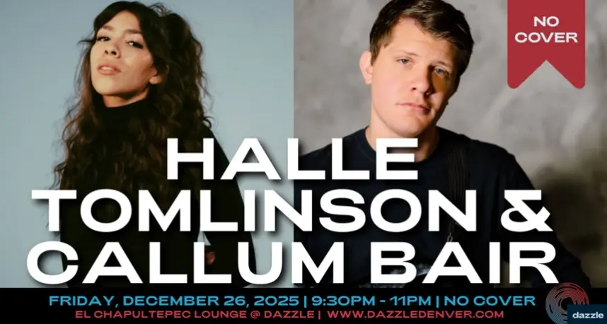 A poster for El Chapultepec Piano Lounge presents: Halle Tomlinson & Callum Bair  event