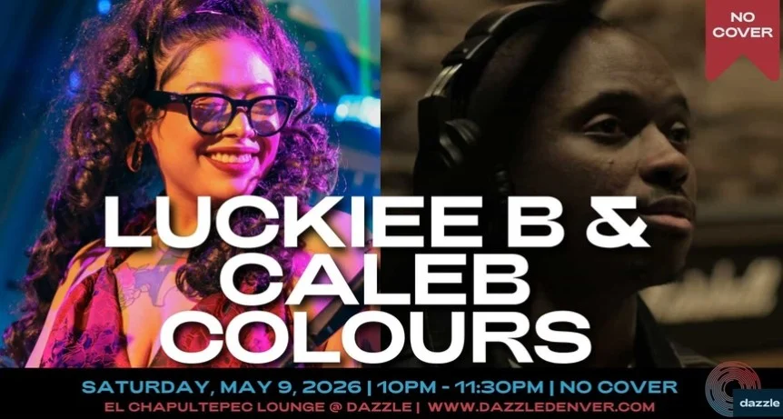 A poster for El Chapultepec Lounge presents: Luckiee B & Caleb Colours event