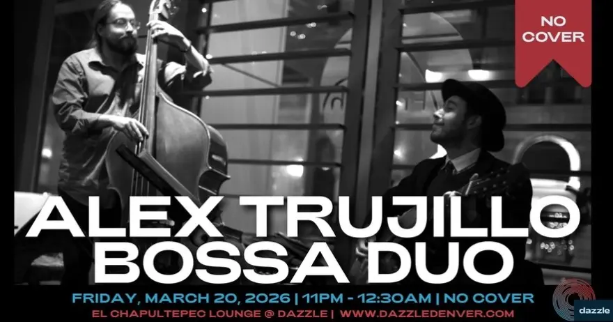 A poster for El Chapultepec Lounge presents: Alex Trujillo Bossa Duo event
