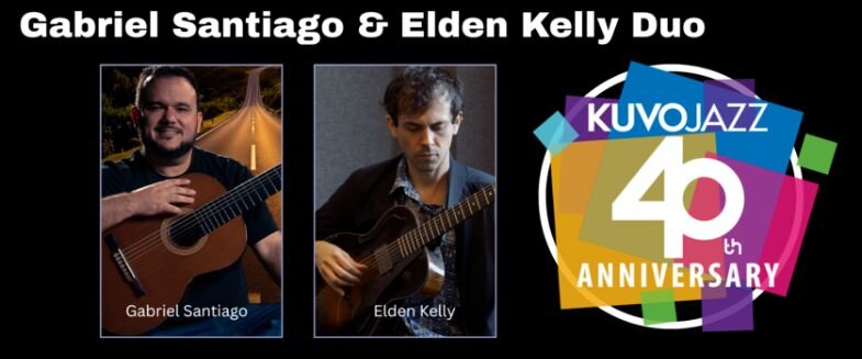 A poster for Gabriel Santiago & Edlen Kelly Duo — Celebrating KUVO's 40th Anniversary event