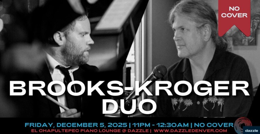 A poster for El Chapultepec Piano Lounge presents: Stephen Brooks & Chris Kroger Duo  event