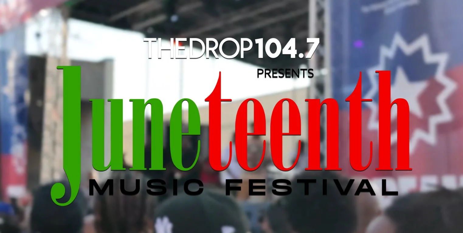 A poster for The Drop 104.7 Presents Juneteenth Music Festival featuring SiR event