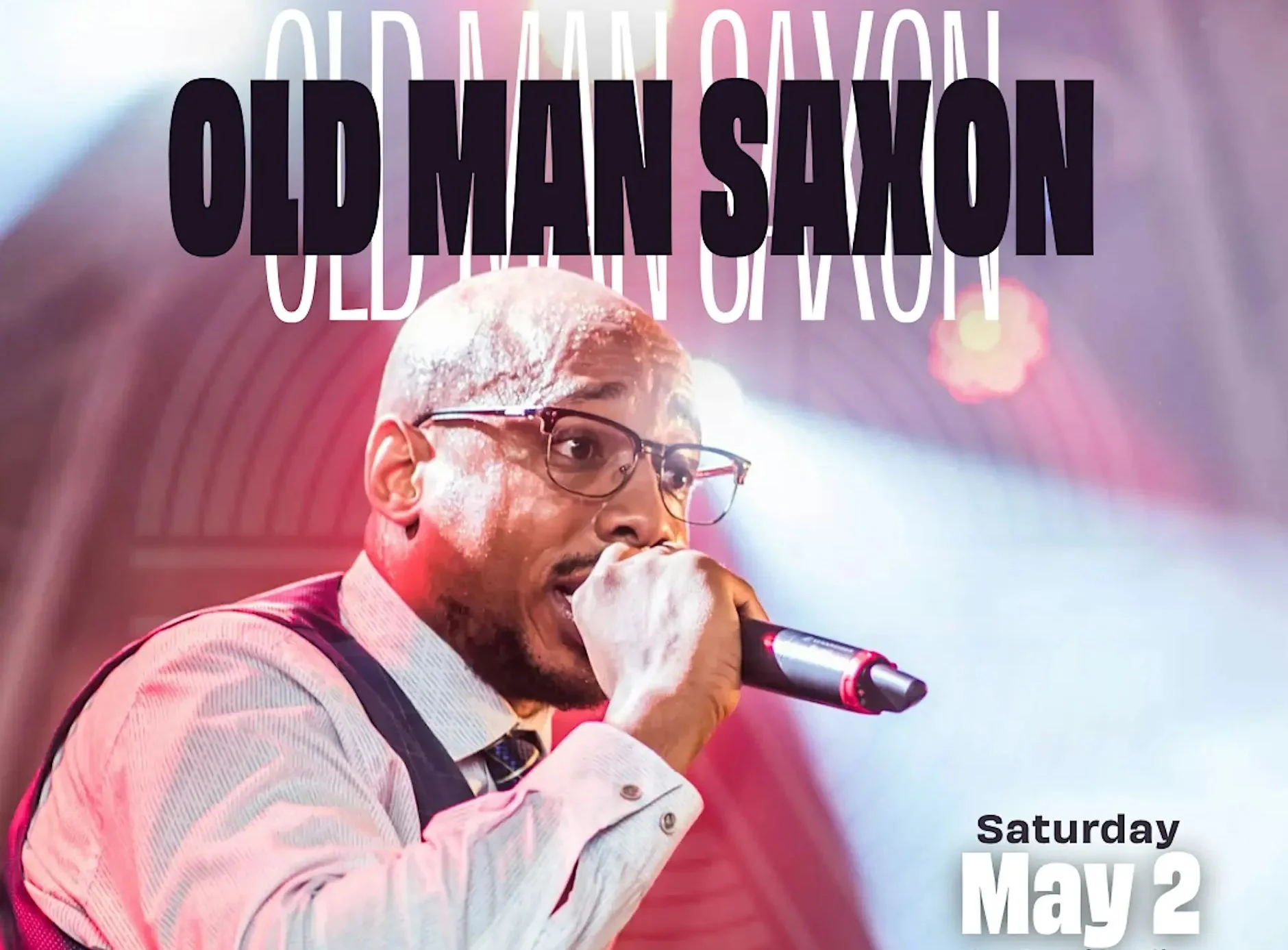 A poster for Old Man Saxon Performing Live at Spangalang event