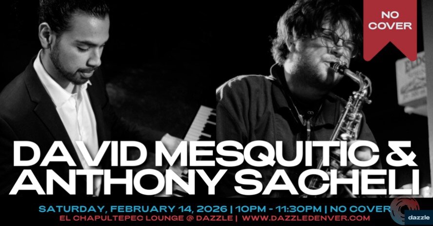 A poster for El Chapultepec Lounge presents: David Mesquitic & Anthony Sacheli event