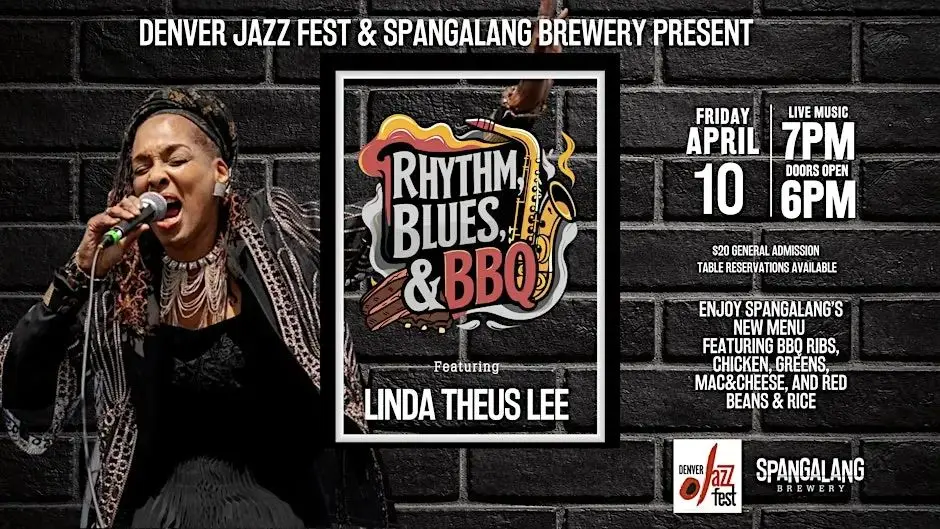 A poster for Rhythm, Blues & BBQ Feat. Linda Theus-Lee Presented By Denver Jazz Fest event