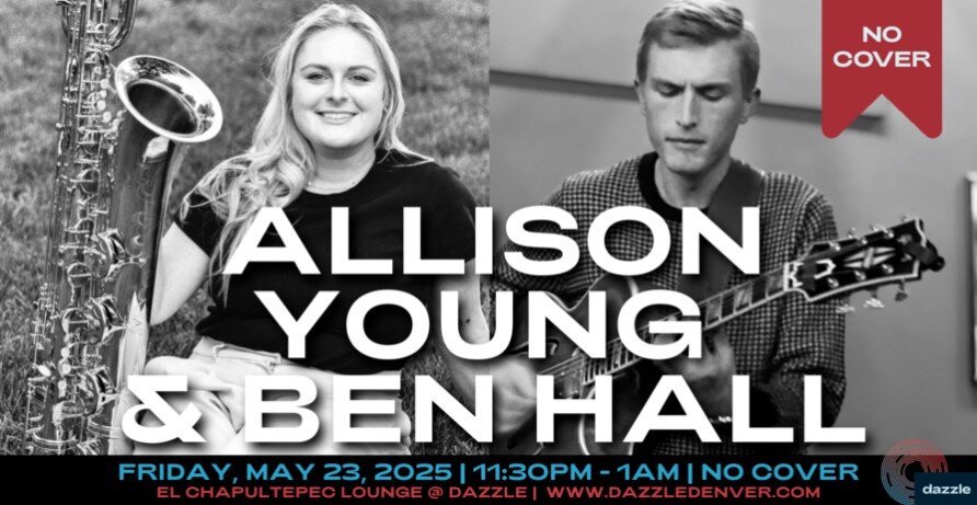 A poster for El Chapultepec Piano Lounge presents: Allison Young & Ben Hall  event