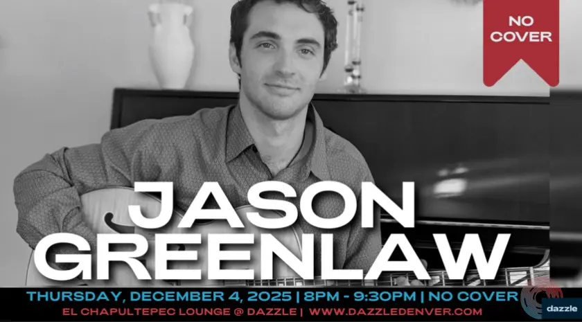 A poster for El Chapultepec Piano Lounge presents: Jason Greenlaw  event
