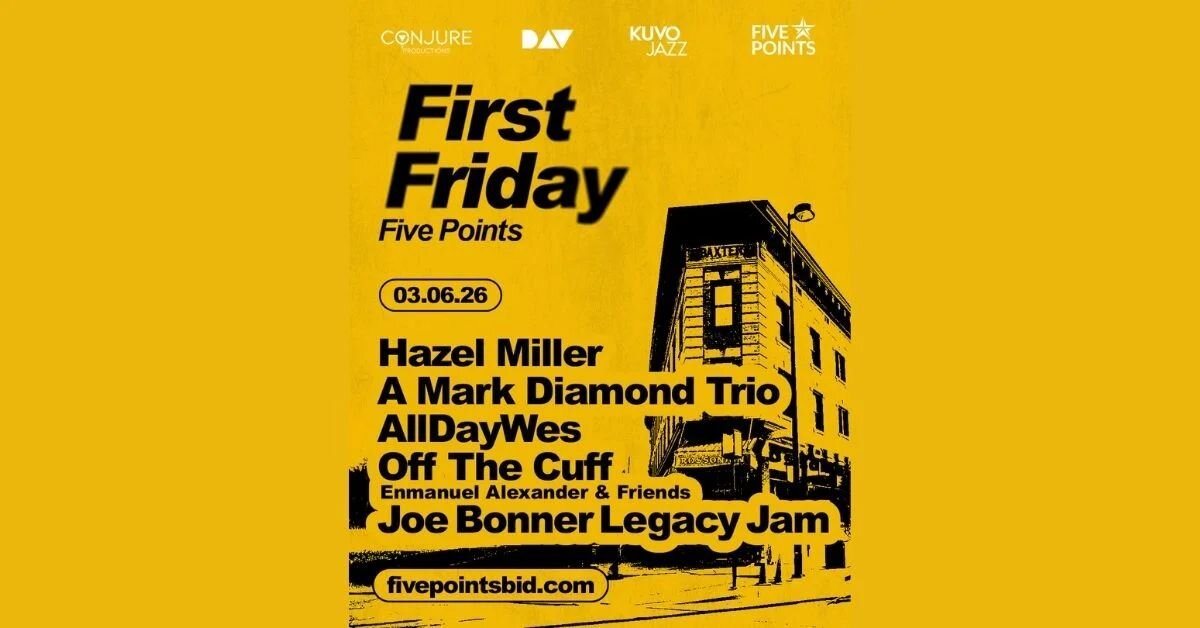 A poster for Five Points First Friday, March 6 event