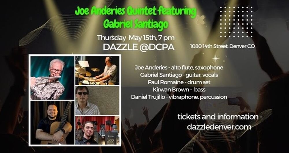 A poster for Joe Anderies Quintet featuring Gabriel Santiago  event