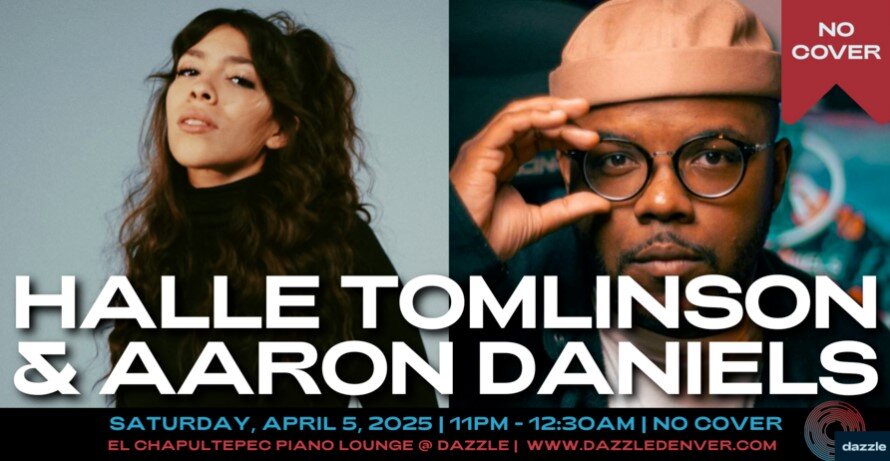 A poster for El Chapultepec Piano Lounge presents: Halle Tomlinson & Aaron Daniels  event